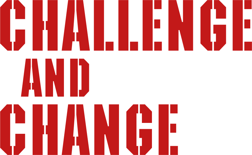 CHALLENGE AND CHANGE